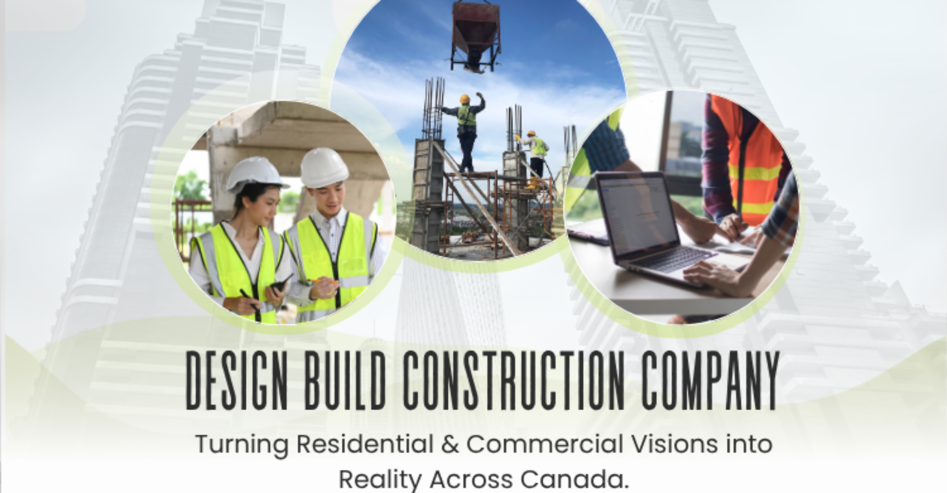 Design Build Construction Company in Canada for Residential & Commercial Projects